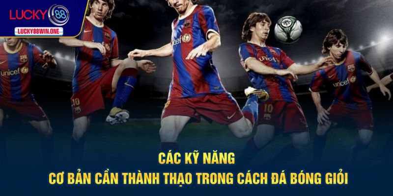 Kỹ năng quan trọng cần thành thạo