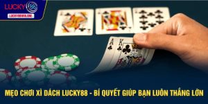 Mẹo chơi xì dách