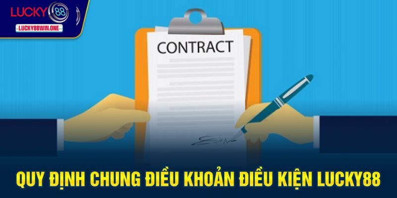 Quy định cụ thể về điều khoản điều kiện Lucky88
