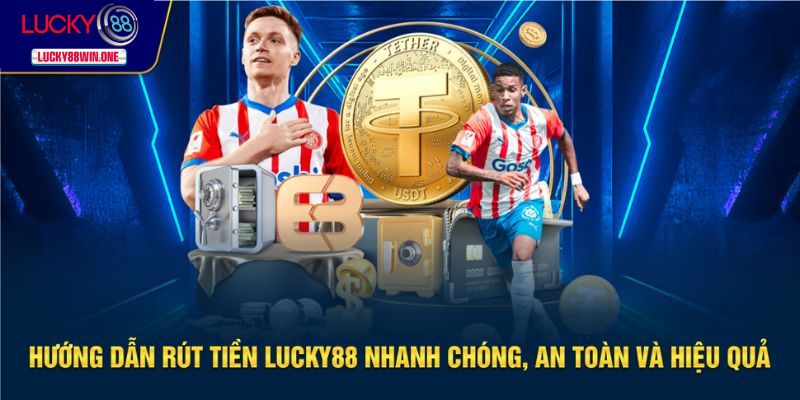 rút tiền Lucky88