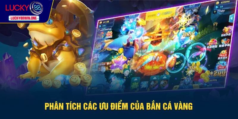 Các ưu điểm tạo nên sự độc đáo trong game